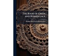 The Book of Greek and Roman Lace