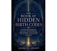 The Book of Hidden Birth Codes