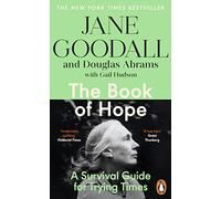 The Book of Hope: A Survival Guide for an Endangered Planet (Global Icons Series, 1)