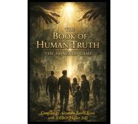 The Book of Human Truth - The Hijacked Game