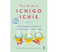 The Book Of Ichigo Ichie (ebook)