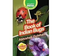 The Book of Indian Bugs: Easy-To-Read Animal Books For Children
