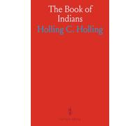 The Book of Indians: Everyday life, homes, and crafts across North American lands