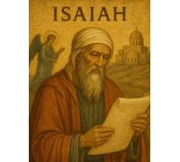 The Book of Isaiah: A Young Adult Focused Bible Study