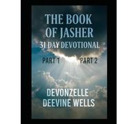 The Book of Jasher 31 Day Daily Devotional: Part 1 and Part 2