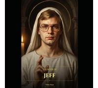 The Book of Jeff: A Portrait of a Human Being
