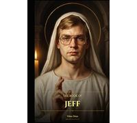 The Book of Jeff: A Portrait of a Human Being