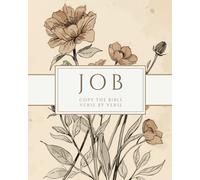 The Book of Job - Copy the Bible Verse by Verse: Write the Word on Your Heart