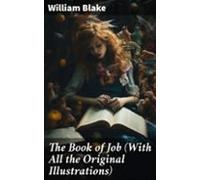 The Book Of Job (with All The Original Illustrations) (ebook)