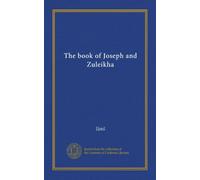The book of Joseph and Zuleikha