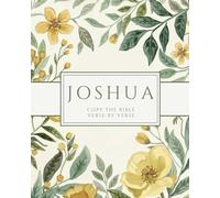 The Book of Joshua - Copy the Bible Verse by Verse: Write the Word on Your Heart