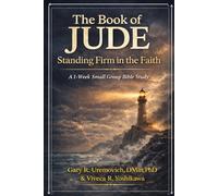 The Book of Jude: Standing Firm in the Faith: A 1-Week Small Group Bible Study (Conversational Small Group Bible Studies)