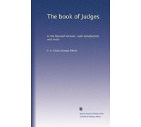 The book of Judges: in the Revised Version : with introduction and notes