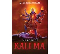 The Book of Kali Ma: Grimoire of the Black Flame