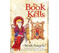 The Book of Kells - The Works of Angels? [DVD]