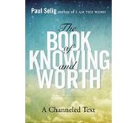 The Book Of Knowing And Worth (ebook)