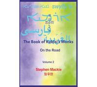 The Book of Kublai's Monks volume 2 On the Road