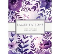 The Book of Lamentations - Copy the Bible Verse by Verse: Write the Word on Your Heart