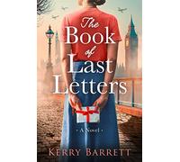 The Book of Last Letters: Don’t miss this unforgettable and heartbreaking WW2 forbidden love, historical fiction novel in 2026, available now!