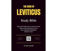 The Book of Leviticus Study Bible: Red-Letter Edition (God and Jesus Christ), Based on the King James Version, Outline Format, Jesus's bloodline highlighted, and Genealogy Charts