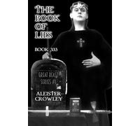 The Book of Lies: Book 333 (Great Beast Series)
