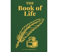 The Book of Life: A Manifestation & Quantum Leap Journal