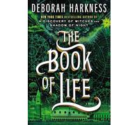 The Book of Life (All Souls Trilogy) [Idioma Inglés]: A Novel: 3 (All Souls Series)