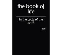 the book of life: In the cycle of the spirit