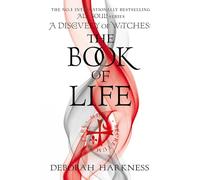 The book of life: The third gripping novel in the enchanting All Souls series