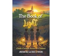 The Book of Light: Gentle Christian Stories for Children