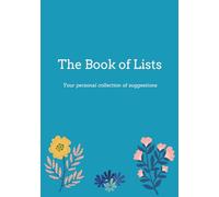 The Book of Lists: Your personal collection of suggestions | A5 notebook (5.8" x 8.3"), 34 lined pages