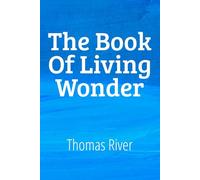 The Book of Living Wonder