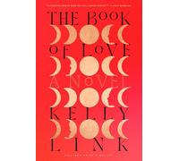 The Book of Love: A Novel