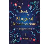 The Book of Magical Manifestations