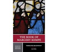 The Book of Margery Kempe: A Norton Critical Edition: 0