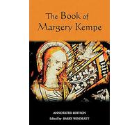 The Book of Margery Kempe: Annotated Edition (Library of Medieval Women (Paperback))