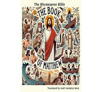 The Book of Matthew (The Rhymespree Bible)