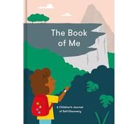 The Book of Me: A children’s journal of self-discovery