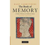 The Book of Memory 2nd Edition Paperback: A Study of Memory in Medieval Culture: 70 (Cambridge Studies in Medieval Literature, Series Number 70)