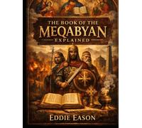 The Book of Meqabyan Explained (The Ethiopian Canon Series)
