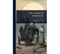 The "book Of Mormon,"