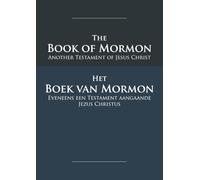 The Book of Mormon - Het Boek Van Mormon: English-Dutch Edition with Dual-Column Verse-Aligned Text