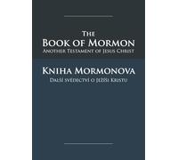 The Book of Mormon - Kniha Mormonova: English-Czech Edition with Dual-Column Verse-Aligned Text