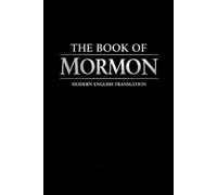 The Book of Mormon: Modern English Translation