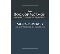 The Book of Mormon - Mormons Bog: English-Danish Edition with Dual-Column Verse-Aligned Text