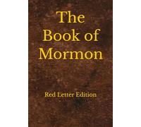 The Book of Mormon: Red Letter Edition