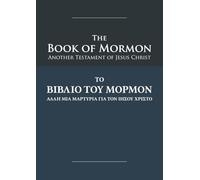 The Book of Mormon - to Biblio Tou Mórmon: English-Greek Edition with Dual-Column Verse-Aligned Text