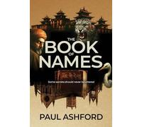 The Book of Names: Some secrets should never be uttered