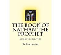 The Book of Nathan The Prophet: Maori Translation