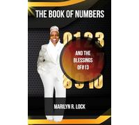 The Book of Numbers: and the blessings of #13